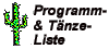 ARIZONA�s aktuelle Programm-/Tanz- Liste